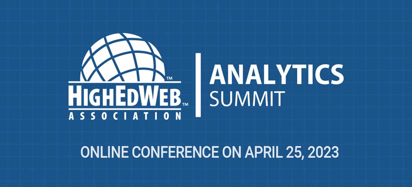 HighEdWeb Analytics Summit: Online Conference on April 25, 2023