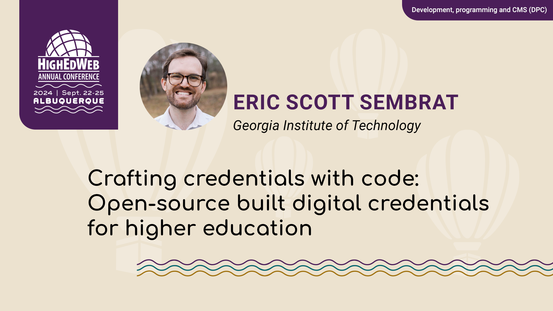 Crafting credentials with code: Open-source built digital credentials for higher education at 2024 Annual Conference