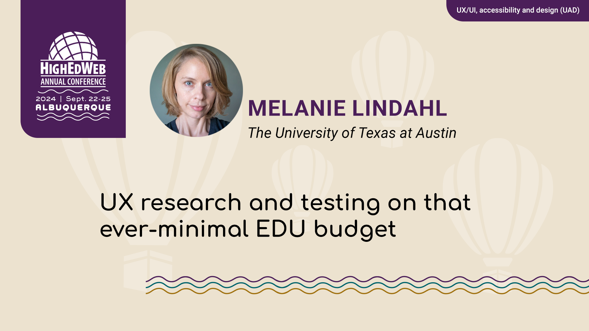 UX research and testing on that ever-minimal EDU budget at 2024 Annual Conference