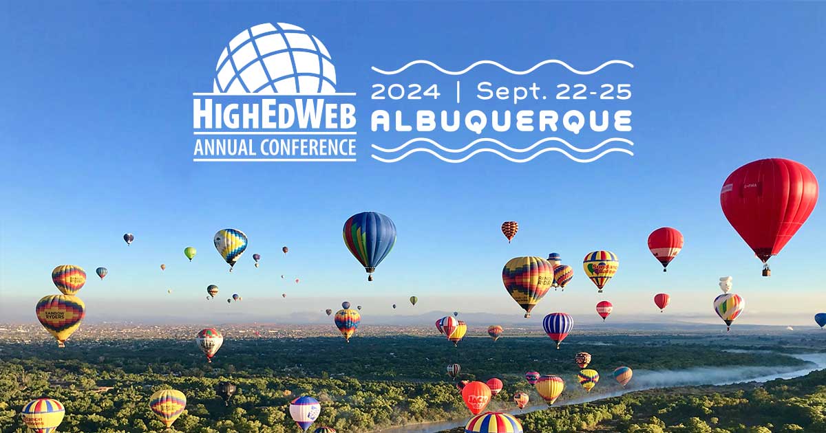 HighEdWeb 2024 Annual Conference: Sept. 22-25 in Albuquerque and online